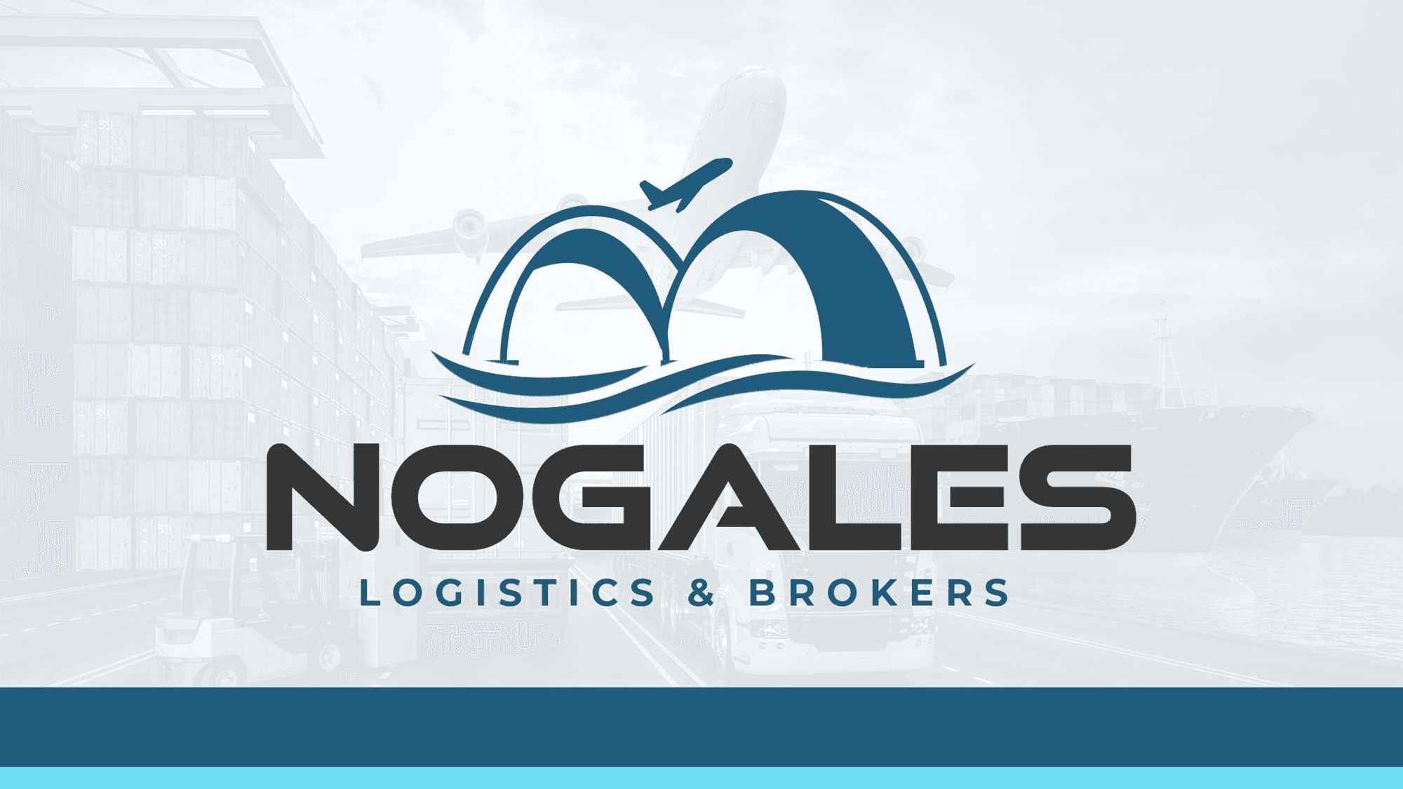 Logotipo de Nogales Logistics & Brokers sobre una terminal de carga con contenedores, avión y tractocamión
